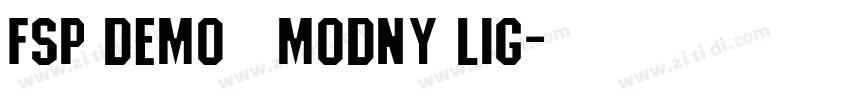 FSP DEMO   Modny Lig字体转换